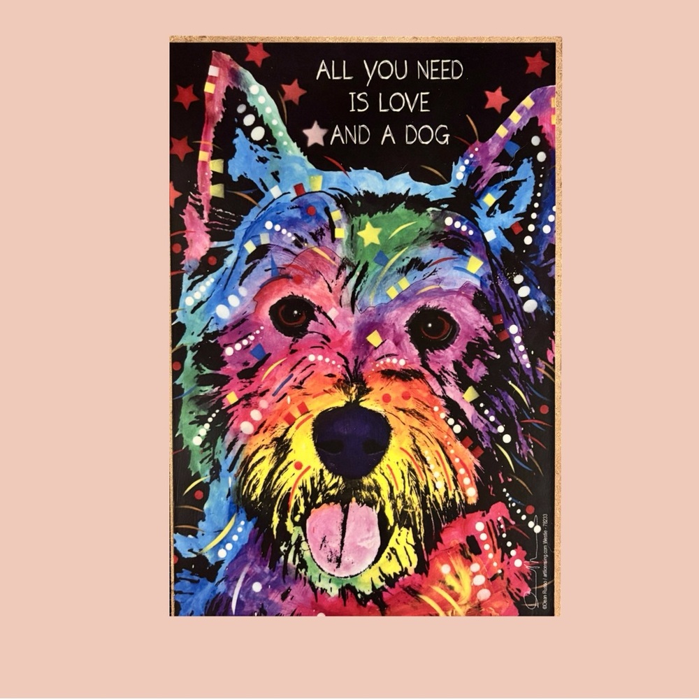 Westie Sign - All You Need is Love and a Dog - 7 x 10.5 Dean Russo Made in USA